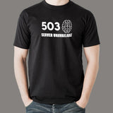 Error 503 Server Unavailable Funny Web Server T-Shirt For Men India
