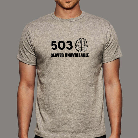 Error 503 Server Unavailable T-Shirt - Tech Woes Wear