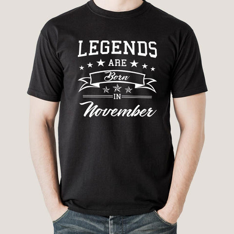 Buy Legends are born in November Men's T-shirt At Just Rs 349 On Sale! Online India