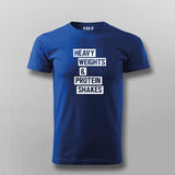Heavy Weights and Protein Shakes T-Shirt For Men