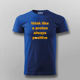 Positive Proton Tee – Always Stay Positive