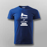 Order At Court T-Shirt For Men