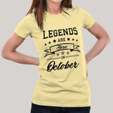 Legends are born in October Women's T-shirt