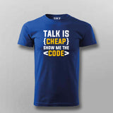 Talk is cheap. Show me the code T-Shirt For Men