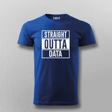 Straight Outta Data T-Shirt For Men
