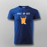 Chai or Die Hindi T-shirt for Men