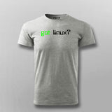 Got Linux? T-Shirt For Men