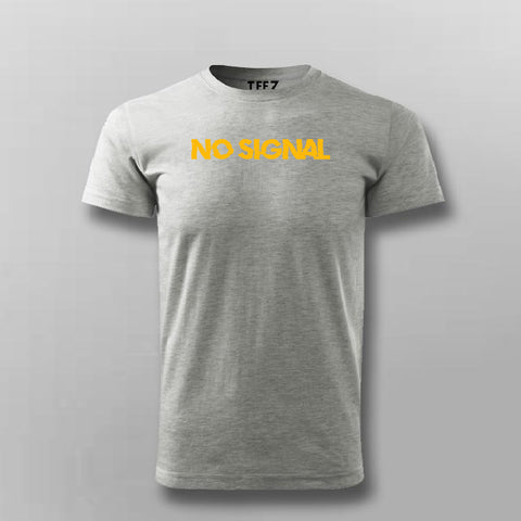 No Signal T-Shirt For Men Online
