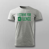Strive For Excellence | Motivational Quote Tee