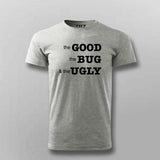 The Good, The BUG, and the Ugly Developer Tee