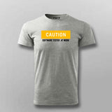 Caution Software Tester  At Work T-Shirt For Men India