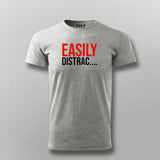 Buy this Easily Distracted Funny  T-shirt for Men