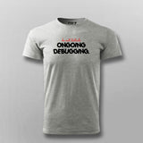 Do Not Disturb On Going Debugging T-Shirt For Men Online