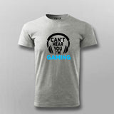 Can't Hear You I'm Gaming Video Gamer T-Shirt For Men