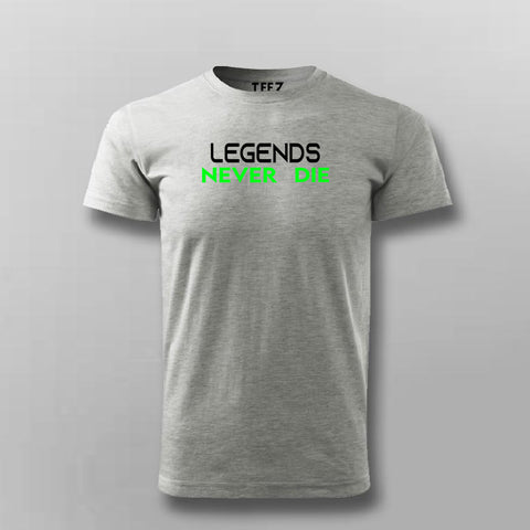 Legends Never Die T-Shirt For Men Online