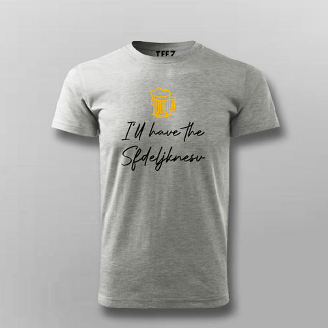 I Will Have Beer Sfdeljknesv Programmer T-shirt For Men Online