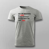 You Are Beautiful As Code Works Without Errors From The First Run T-shirt For Men