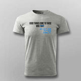 Earn It: Good Things Come to Those Who Hustle Tee