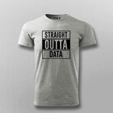 Straight Outta Data T-Shirt For Men