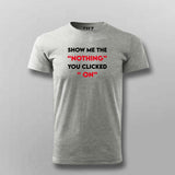 Nothing" Clicked Error Tee: A Geek's Dilemma