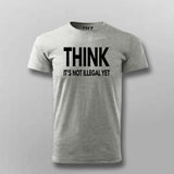 Think Illegal: Bold Rebel Tee for the Brave