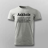 Askhole: Funny Quirky Question Men's T-Shirt