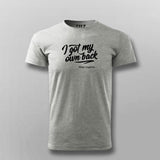 Maya Angelou Inspired 'I Got My Own Back' Tee