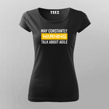 May Constantly Warning Talk About Agile T-shirt For Women