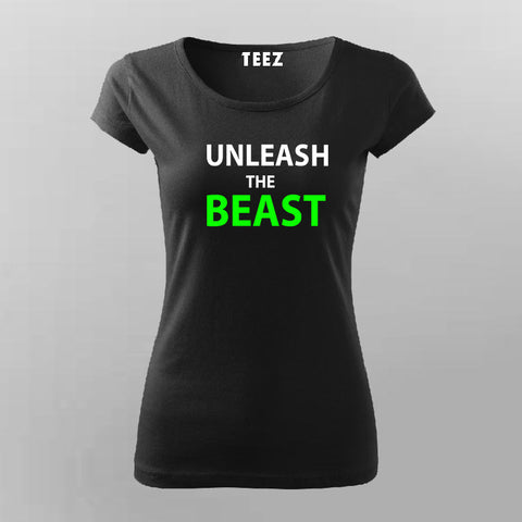 Buy Unleash the Beast Gym T-Shirt For Women Online India