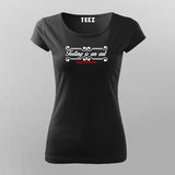 Testing Is An Art Since Forever T-Shirt For Women