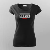 EFFORT 365 T-Shirt For Women
