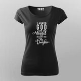 Buy I Asked God for an Angel, He Sent me a Daughter T-Shirt For Women India