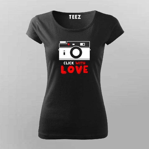 Click With Love T-Shirt For Women Online India