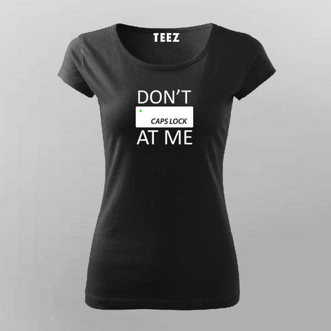 In case of important conversations T-Shirt For Women
