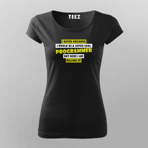 Super Cool Programmer T-shirt For Women Online
