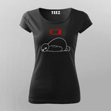 Low Battery Funny  T-Shirt For Women