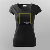 A Bug Cannot Found T-Shirt For Women