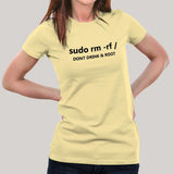 sudo rm -rf / Don't Drink & Root Women's Linux T-shirt