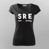Site Reliability Engineer Hope Is Not A  Strategy T-Shirt For Women Online India
