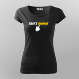 That's Bakwas Round Neck  T-Shirt For Women 