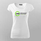Certified Information Security Manager CSIM T-Shirt For Women