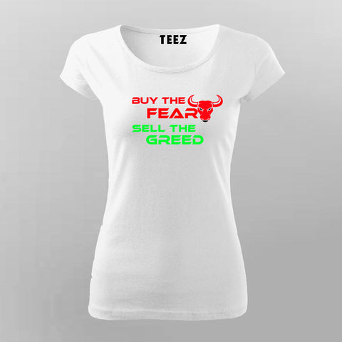 Buy The Fear Sell The Greed Stock Market T-Shirt For Women India