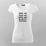 Ping Me, Scan Me - Master of Dirty Hostnames T-Shirt