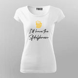 I Will Have Beer Sfdeljknesv Programmer T-shirt For Women