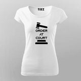 Order At Court T-Shirt For Women India