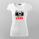 Click With Love T-Shirt For Women India