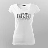 Dad Jokes & Chemistry - Periodic Fun Tee