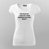 Browser History Tee - A Tech Savvy Warning