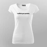 I Sniffed Your Packets - IT Pro T-Shirt