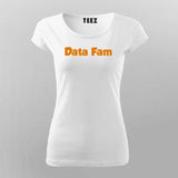 #Datafam Tableau T-Shirt For Women
